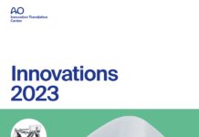 AO Innovations – Annual Summary of Advancements in Musculoskeletal Trauma and Surgery (2023) AO Foundation