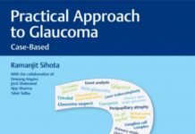 Practical Approach to Glaucoma – Case-Based (2021) Ramanjit Sihota