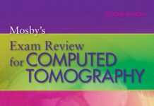 Mosby’s Exam Review for Computed Tomography (2011) Daniel N. DeMaio