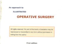 OPERATIVE SURGERY – ILLUSTRATED An approach to Operative Surgery and procedures (2010) Dr. Ali Hassib