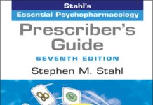Stahl’s Essential Psychopharmacology – Prescriber’s Guide (2021) Stephen M. Stahl