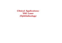 Clinical Applications YAG Laser (2005) Bikas Bhattacharyya