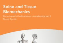 SPINE AND TISSUE BIOMECHANICS – Biomechanics for health sciences β A study guide Part 2 (2016) Gerard Gorniak