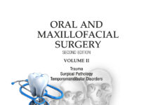 Oral and Maxillofacial Surgery – Volume 2 (2009) Raymond J. Fonseca