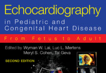 Echocardiography in Pediatric and Congenital Heart Disease – From Fetus to Adult (2016) Wyman W. Lai