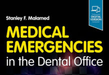 Medical Emergencies in the Dental Office (2023) Stanley F. Malamed, DDS