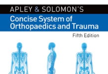 Apley & Solomon’s Concise System of Orthopaedics and Trauma (2022) David Warwick