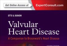 Valvular Heart Disease – A Companion to Braunwald’s Heart Disease (2014) Catherine M. Otto