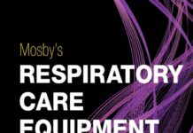 Mosby’s Respiratory Care Equipment (2021) J.M. Cairo