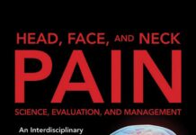 HEAD, FACE, AND NECK PAIN – SCIENCE, EVALUATION, AND MANAGEMENT An Interdisciplinary Approach (2009) NOSHIR R. MEHTA