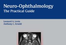 Neuro-Ophthalmology – The Practical Guide (2005) Leonard A. Levin