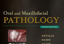 Oral and Maxillofacial Pathology (2016) Brad W. Neville
