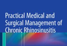 Practical Medical and Surgical Management of Chronic Rhinosinusitis (2015) Pete S. Batra
