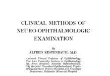CLINICAL METHODS OF NEURO-OPHTHALMOLOGIC EXAMINATION () ALFRED KESTENBAUM, M.D.