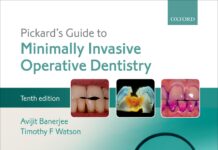 Pickard’s Guide to Minimally Invasive Operative Dentistry (2015) Avijit Banerjee