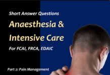 Pain Management Short Answer Questions – Anaesthesia & Intensive Care For FCAI, FRCA, EDAIC Part 2 (2018) AYMAN EDAROUS