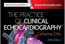 The Practice of Clinical Echocardiography (2017) Catherine M. Otto