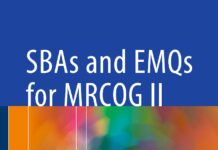 SBAs and EMQs for MRCOG II – Addressing the New Exam Format (2016) Chinmayee Ratha