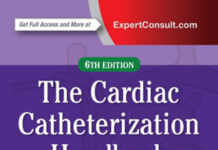 THE CARDIAC CATHETERIZATION HANDBOOK (2016) Morton J. Kern