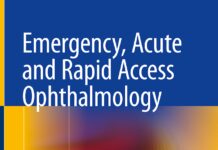 Emergency, Acute and Rapid Access Ophthalmology – Practical, Clinical and Managerial Aspects (2019) Josephine Duvall-Young