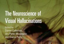 The Neuroscience of Visual Hallucinations (2015) Daniel Collerton