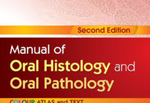 Manual of Oral Histology and Oral Pathology – COLOR ATLAS and TEXT With Key Points of Identification Provided with Each Figure (2018) Maji Jose