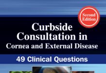 Curbside Consultation in Cornea and External Disease – 49 Clinical Questions (2022) David R. Hardten, MD