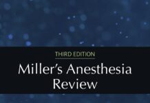 Miller’s Anesthesia Review (2021) Lorraine M. Sdrales