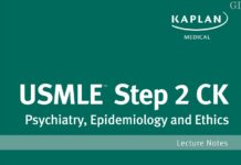 Kaplan Medical USMLE Step 2 Lecture Notes – Epidemiology and Ethics (2020) Kaplan Medical