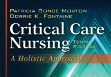 Critical Care Nursing – A Holistic Approach (2013) Patricia Gonce Morton