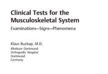 Clinical Tests for the Musculoskeletal System – Examinations—Signs—Phenomena (2004) Klaus Buckup, M.D.