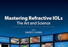 Mastering Refractive IOLs – The Art and Science (2023) Dr. John M. Smith