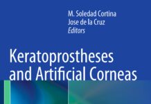Keratoprostheses and Artificial Corneas – Fundamentals and Surgical Applications (2015) M. Soledad Cortina