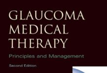 Glaucoma Medical Therapy – Principles and Management (2008) Peter A. Netland