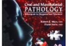 Oral and Maxillofacial Pathology – A Rationale for Diagnosis and Treatment (2003) Robert E. Marx