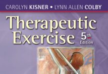 Therapeutic Exercise – Foundations and Techniques (2007) Carolyn Kisner
