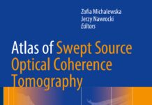 Atlas of Swept Source Optical Coherence Tomography (2017) Zofia Michalewska