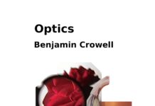 Optics – Book 5 in the Light and Matter series of free introductory physics textbooks (2006) Benjamin Crowell
