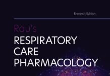 Rau’s Respiratory Care Pharmacology (2024) Douglas S. Gardenhire