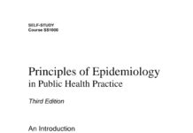Principles of Epidemiology in Public Health Practice – An Introduction to Applied Epidemiology and Biostatistics (2020) Centers for Disease Control and Prevention (CDC)