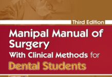 Manipal Manual of Surgery – with Clinical Methods for Dental Students (2016) K Rajgopal Shenoy