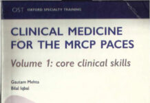 Clinical Medicine for the MRCP PACES – Volume 1 Core Clinical Skills (2019) Gautam Mehta