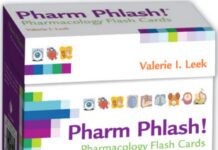 Pharm Phlash! – Pharmacology Flash Cards (2009) Valerie I. Leek