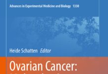 Ovarian Cancer – Molecular & Diagnostic Imaging and Treatment Strategies (2021) Heide Schatten