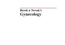 Berek & Novak’s Gynecology (2012) Jonathan S. Berek