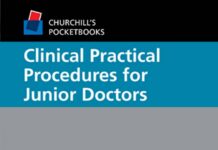 Clinical Practical Procedures for Junior Doctors (2009) Nisha Patel