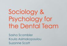 Sociology and Psychology for the Dental Team – An Introduction to Key Topics (2016) Sasha Scambler