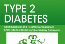 Type 2 Diabetes Cardiovascular and Related Complications and Evidence-Based Complementary Treatments (2019) Robert Fried