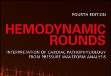 Hemodynamic Rounds – Interpretation of Cardiac Pathophysiology from Pressure Waveform Analysis (2018) Morton J. Kern