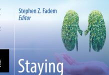 Staying Healthy with Kidney Disease – A Complete Guide for Patients (2022) Stephen Z. Fadem